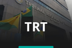 Tribunais Regionais do Trabalho - TRT